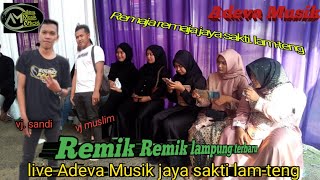 live jaya sakti lam-teng remix lampung. Adeva Musik