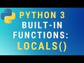 Python 3 locals() built-in function TUTORIAL