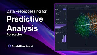 Data Preprocessing for Predictive Analysis : Regression | PredictEasy Tutorial π