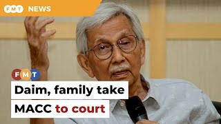 Daim, family seek judicial review to challenge MACC probe