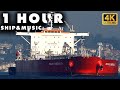 Bosphorus Transit Operation | 1 Hour Ships & Music