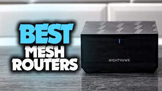 Best Mesh Router in 2023 - WiFi Network Systems For Your Home, Office & Apartments