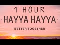 [ 1 HOUR ] Hayya Hayya Better Together World Cup Song  FIFA World Cup 2022™