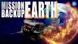 MISSION BACKUP EARTH 🎬 Exclusive Full Sci-Fi Movie 🎬 English HD 2023