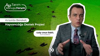 Kırsalda Bereket, Hayvancılığa Destek Projesi