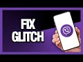 How to Fix Viber App Glitch - Android & Ios | Final Solution