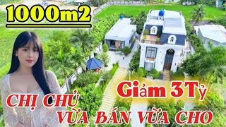 Ms8.Chị chủ bán biệt thự trong nước mắt.giảm hẳn 3 Tỷ -1000m2.