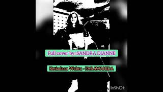 SANDRA DIANNE - KETIADAAN WAKTU ( COVER VERSION) ORIGINAL SINGER FARAWAHIDA