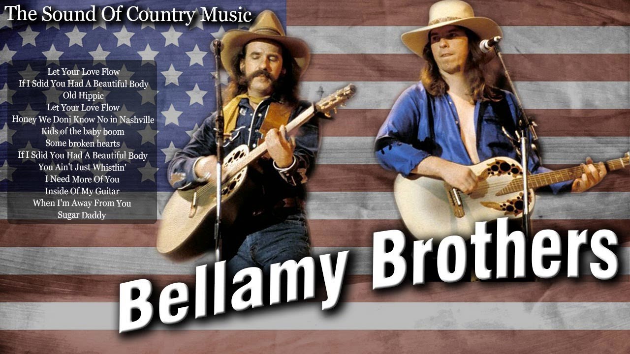 Bellamy Brothers Greatest Hits - Best Songs Of Bellamy Brothers ...