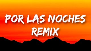 Peso Pluma, Nicki Nicole - Por Las Noches Remix (Letra/Lyrics) Cuando por las noches recordaba todo