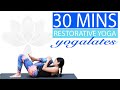 Restorative Yoga Flow | Yoga to De-Stress, Re-align and Relax | FIT 30 | Yogalates with Rashmi