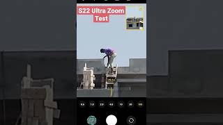 100x zoom samsung s22 ultra《●》samsung s22 ultra zoom test short video《》#short