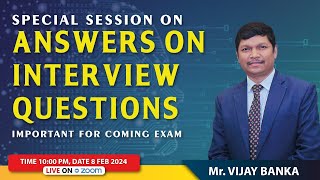 Session on How to Answer the Interview Questions for Banking Promotion Exam dtd 08 02 2024