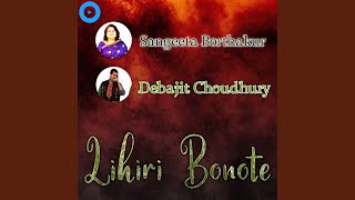 Lihiri Bonote (feat. Debajit Choudhury)