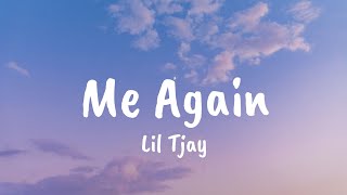Lil Tjay Me Again Lyrics
