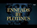 the enneads by plotinus audiobook part 1