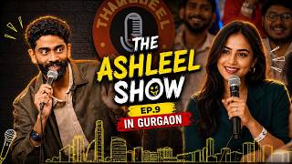 The Ashleel Show Gurgaon Ep 9 | Pranit More | Stand-up Comedy | Crowd Work Special