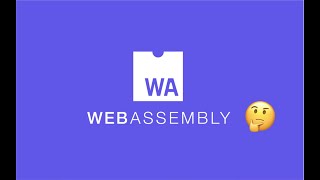 WebAssembly: зачем?