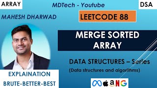 Merge sorted Arrays | Leetcode 88 | Java | Two pointer | Array | Brute - Better - Best