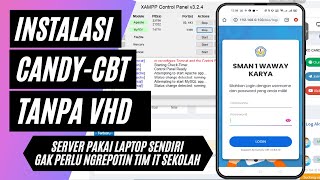 INSTAL CANDY-CBT VERSI XAMPP || TANPA VHD #Part1