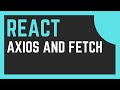 Axios and Fetch: React Crash Course For Beginners Tutorial