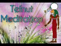 Tefnut Meditation | Goddess of Humidity | standard of femininity