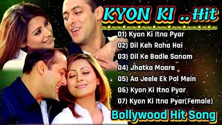Kyon Ki Movie All Songs||Salman Khan & Kareena Hindi jackbox Kapoor & Rimi Sen||LONG TIME SONGS||