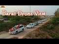 Barat Drone View Malik Irfan Hakimkhel Punjab Culture Quaidabad Dulhe Raja Hum Kisise Kum Nahin