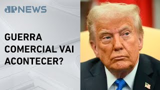 Governo estuda impactos da nova taxa imposta por Trump ao aço; Deysi Cioccari comenta