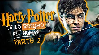 La Saga De Harry Potter | Parte 2 | #TeLoResumo