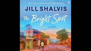 Bright Spot: A Novel - Jill Shalvis