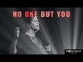 No One But You | Free Worship