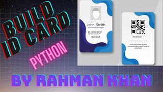 Build ID Card Using Python |Python Project | with Source code