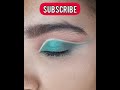 💚green cut crease eye makeup shorts bidisha s creatives