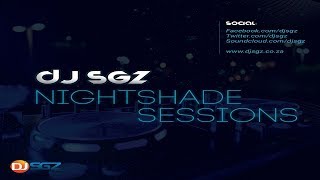 Nightshade Sessions (24 June 2018) | Afro, Deep \u0026 Soulful House Music