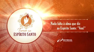 Terço ao Espírito Santo - 14.02.2025