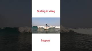 Surfing in Vizag please Support me friends #surfing #vizag #latest #friends #newtalent #support