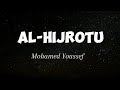 Al-Hijrotu (lirik latin + terjemahan) by Mohamed Youssef