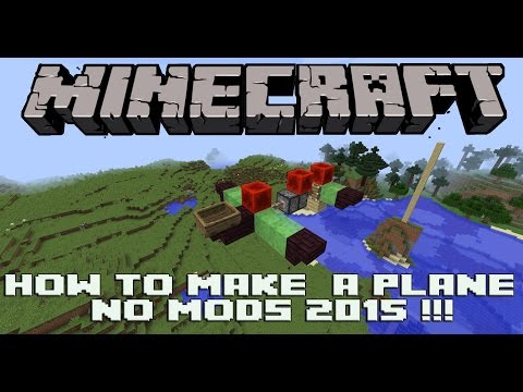 How To Make A Flying Airplane In Minecraft (NO MODS) 2017 !! How To Make A Flying Airplane In Minecraft (NO MODS) 2017 !!