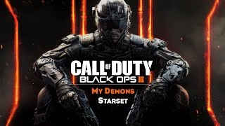 Call of Duty Black Ops III | My Demons - Starset