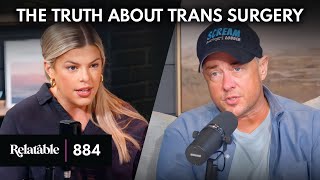 Trans Surgeries: Medical Complications \u0026 Child Confusion | Guest: Scott Newgent | Ep 884