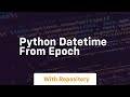 python datetime from epoch