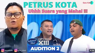 Golden Tiket ! Petrus Kota Bikin Kagum | Audition 2 | INDONESIAN IDOL 2025 | Guru Vokal Reaction