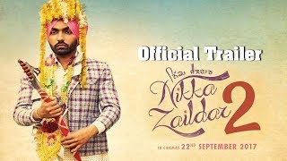 Nikka Zaildar 2 Official Trailer (2017) Ammy Virk | Sonam Bajwa | Latest Punjabi  Movie 2017