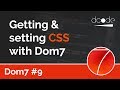 Dom7 Tutorial #9 - Getting and Setting CSS values