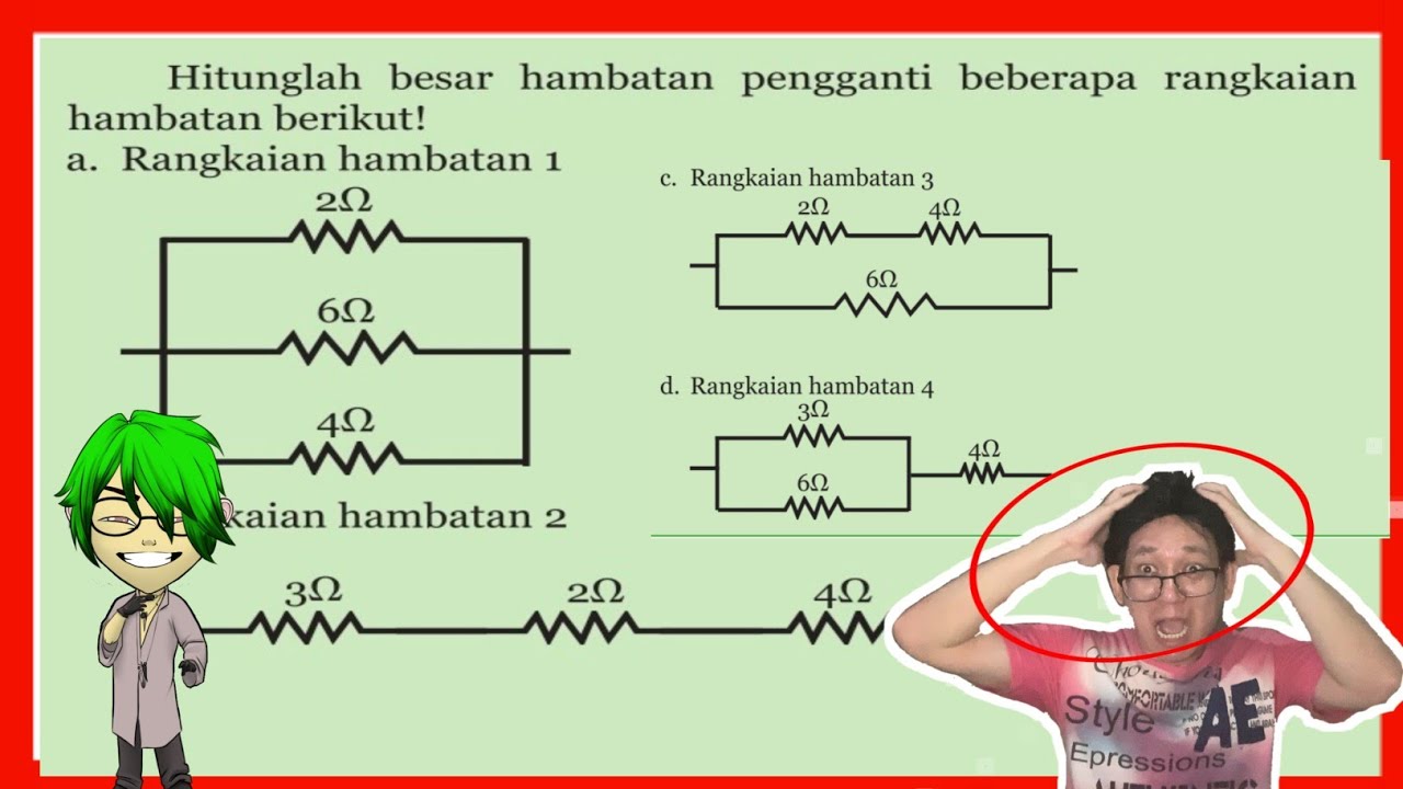 Hitunglah Besar Hambatan Pengganti Beberapa Rangkaian Hambatan Berikut ...