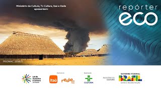 REPÓRTER ECO | QUEIMADAS E DESMATAMENTO NO ALTO XINGÚ | 17/11/2024