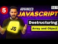 Advance JavaScript Tutorial in Hindi #5: Destructuring Array and Object
