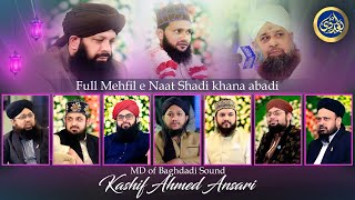 Full Mehfil e Naat Valima Reception MD Of Baghdadi Sound Kashif Ahmed Ansari