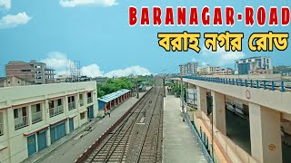 Baranagar Road | Baranagar railway station | Sealdah local @kolkata4u